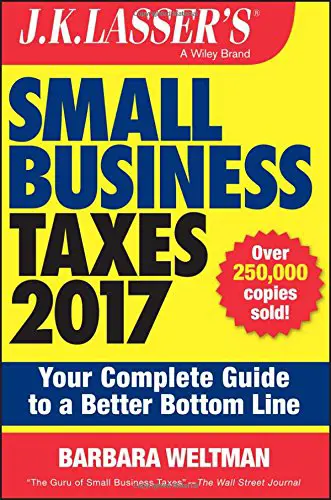 J.K.Lasser's Small Business Taxes 2017