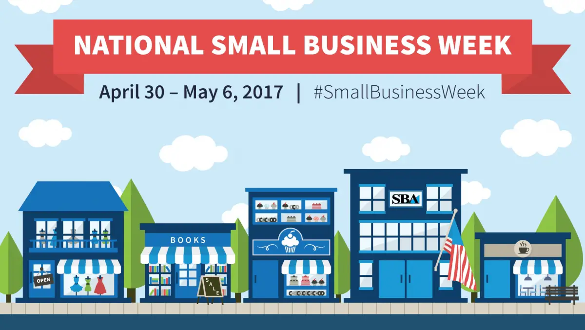 National Small Business Week 2017